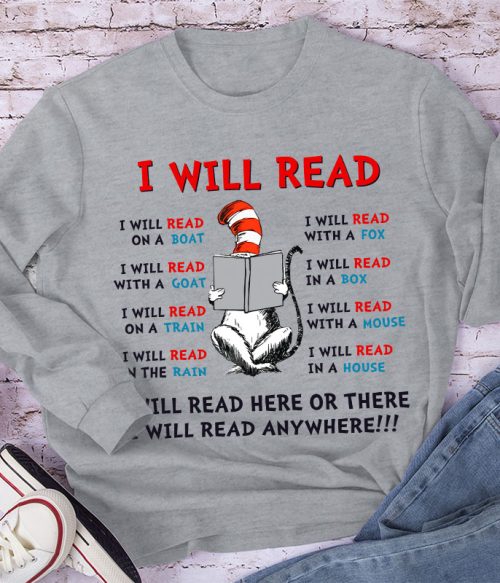 I Will Read Anywhere Long Sleeve T-Shirt
