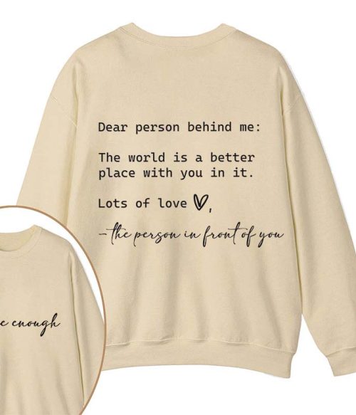 You Are Enough Teacher Two Sided Sweatshirt