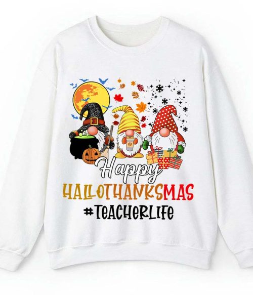 Happy Hallothanksmas Teacher's Busy Life Teacher Sweatshirt