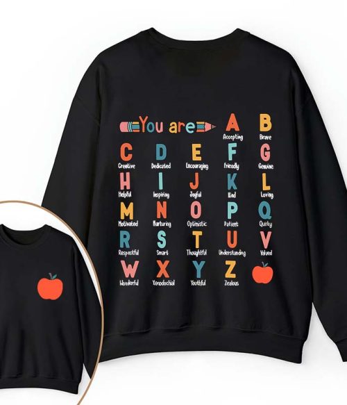 You Are Brave Kind Loving Smart Teacher Two Sided Sweatshirt