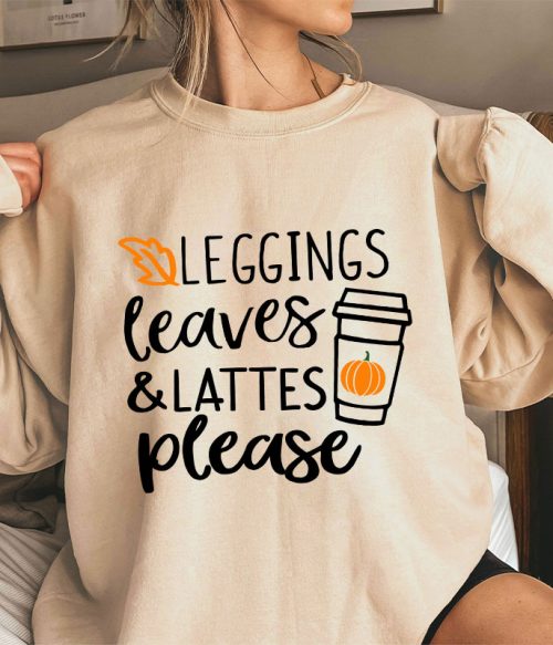Leggings Leaves Lattes Please Teacher Sweatshirt