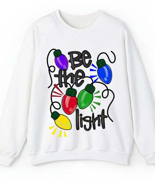 Be The Light Teacher Sweatshirt