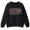 Personalized Color Text Teacher Sweatshirt