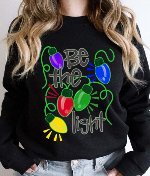 Be The Light Teacher Sweatshirt