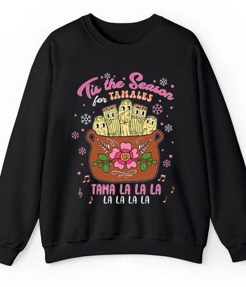 Tis The Season Tamales Spanish Teacher Sweatshirt