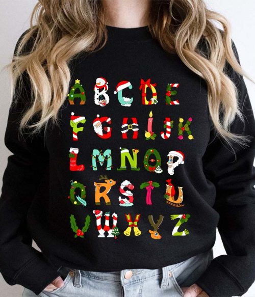 Christmas Alphabet All The Cute Things In Christmas Teacher Sweatshirt