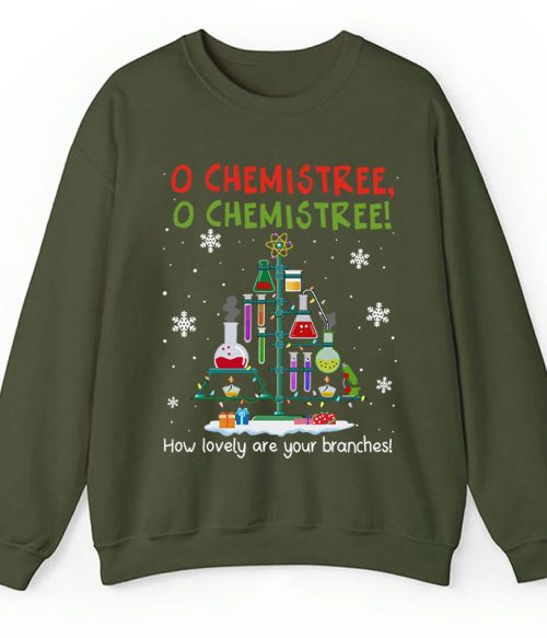 Chemistree How Lovely Are Your Branches Teacher Sweatshirt