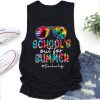 Schools Out For Summer Teacher Tank Top
