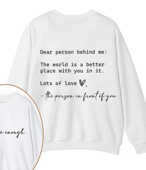 You Are Enough Teacher Two Sided Sweatshirt
