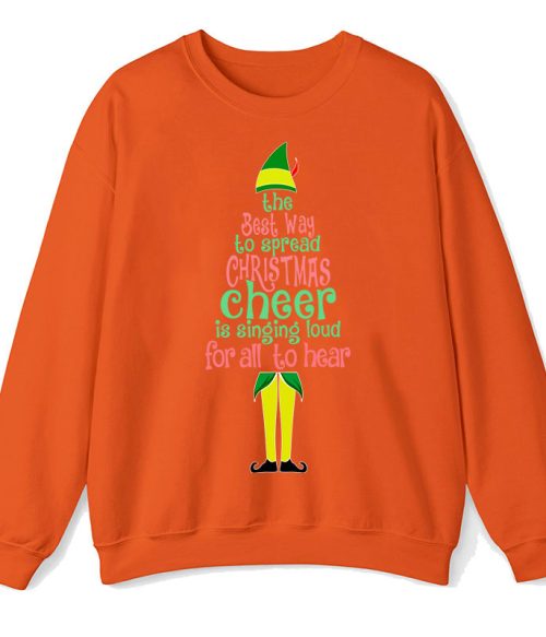 The Best Way To Spread Christmas Cheer Is Singing Loud For All To Hear Teacher Sweatshirt