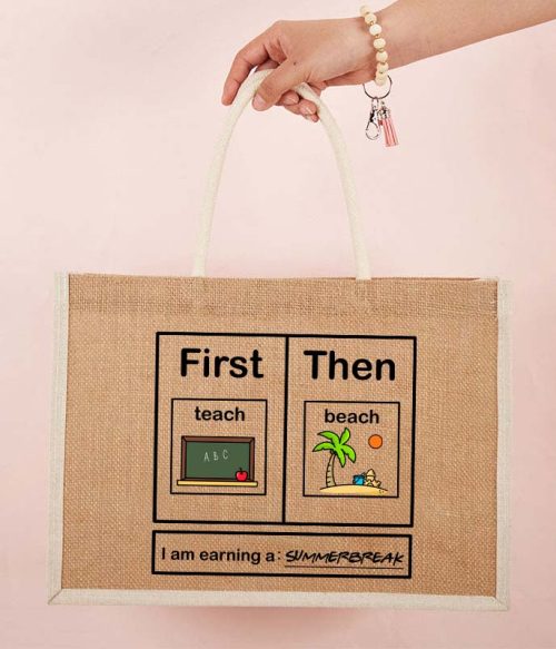 I Am Earning A Summerbreak Teacher Jute Bag
