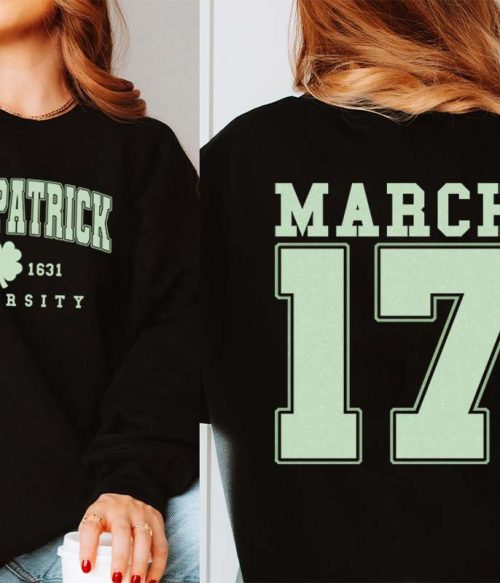 Saint Patrick Teacher Two Sided Sweatshirt