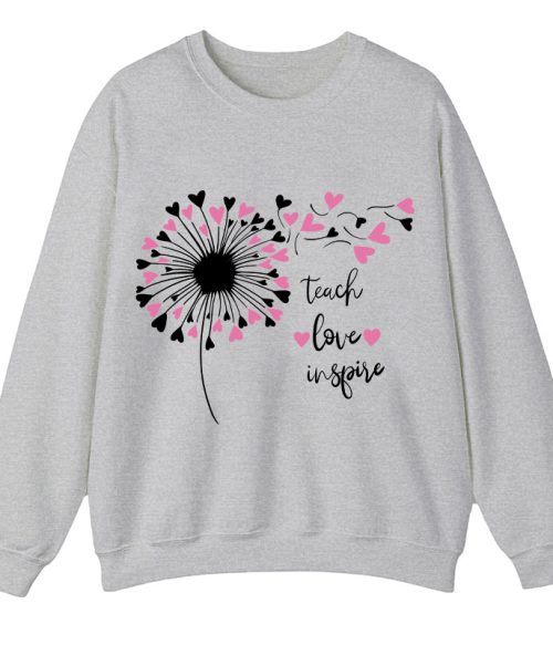 Teach Love And Inspire Dandelion Teacher Sweatshirt