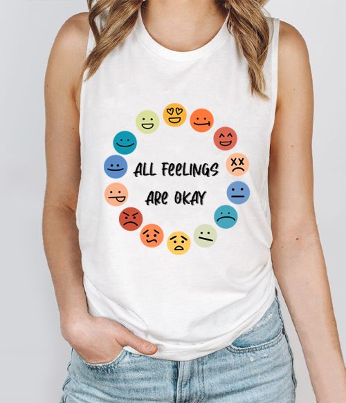 All Feelings Are Okay Teacher Tank Top