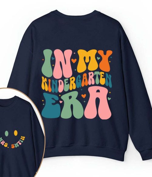 Personalized Name And Grade In My Era Teacher Two Sided Sweatshirt