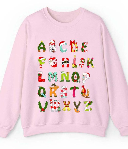 Christmas Alphabet All The Cute Things In Christmas Teacher Sweatshirt