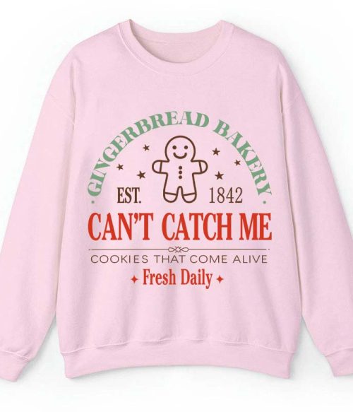 Gingerbread Bakery Can't Catch Me Cookies That Come Alive Teacher Sweatshirt