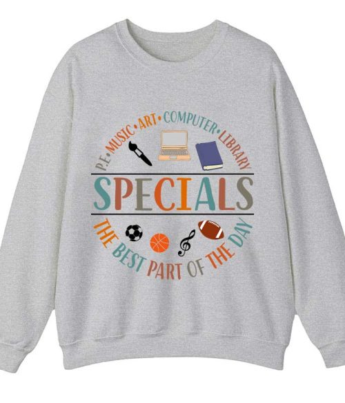 Specials The Best Part Of The Day Teacher Teacher Sweatshirt