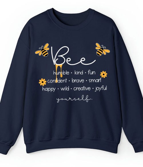 Bee Humble Kind Fun Teacher Sweatshirt