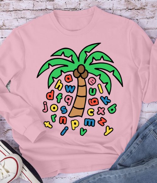 Letters Were Raining Down On The Coconut Trees Long Sleeve T-Shirt