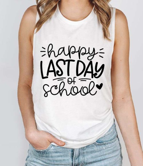 Happy Last Day Of School Teacher Tank Top