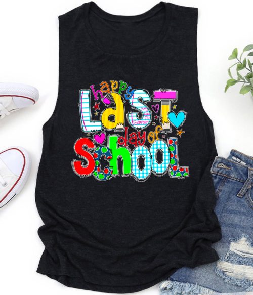 Happy Last Day of School Teacher Teacher Tank Top