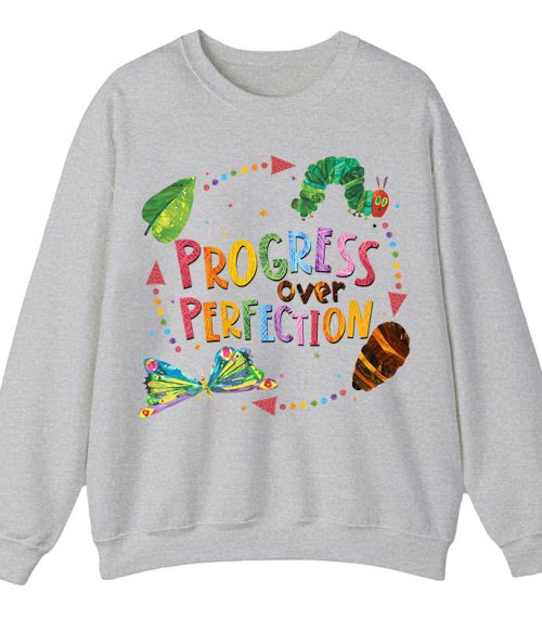 Progress Over Perfection Teacher Sweatshirt