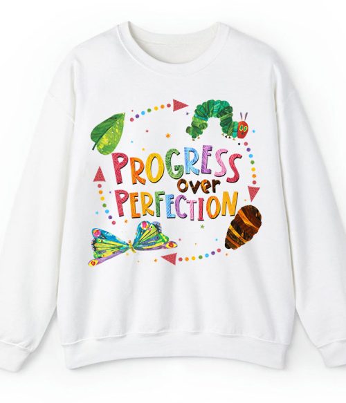 Progress Over Perfection Teacher Sweatshirt