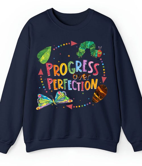 Progress Over Perfection Teacher Sweatshirt