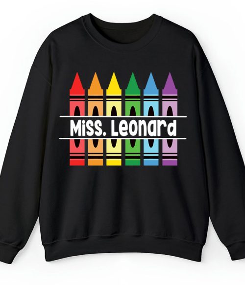 Personalized Pencil Crayon Teacher Name Teacher Sweatshirt