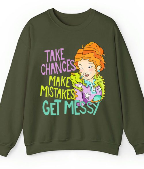 Take Chances Make Mistakes Get Messy Beauty Teacher Sweatshirt