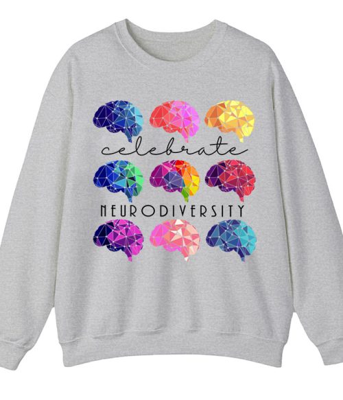 Celebrate Neurodiversity Teacher Sweatshirt