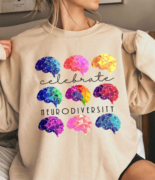 Celebrate Neurodiversity Teacher Sweatshirt