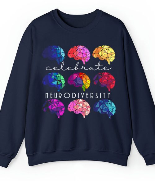 Celebrate Neurodiversity Teacher Sweatshirt