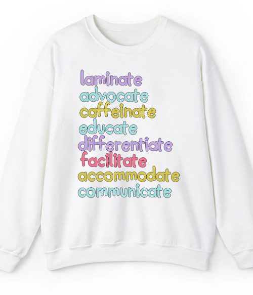 Personalized Laminate Advocate Caffeinate Educate Teacher Sweatshirt