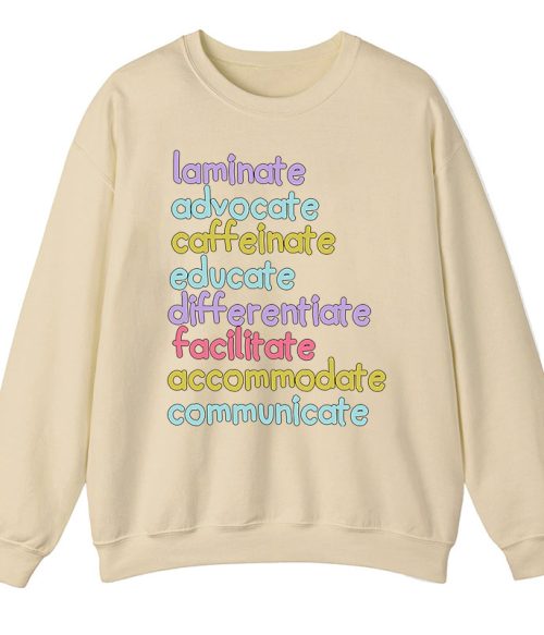 Personalized Laminate Advocate Caffeinate Educate Teacher Sweatshirt