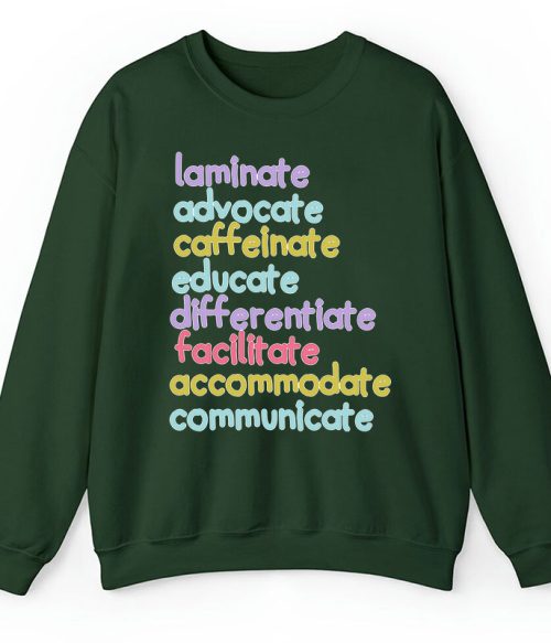 Personalized Laminate Advocate Caffeinate Educate Teacher Sweatshirt