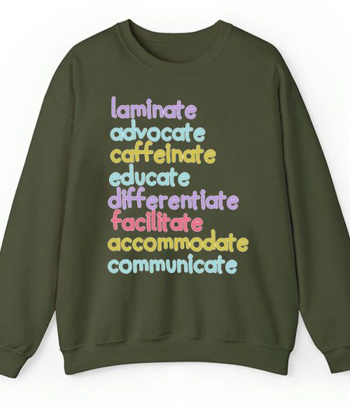 Personalized Laminate Advocate Caffeinate Educate Teacher Sweatshirt