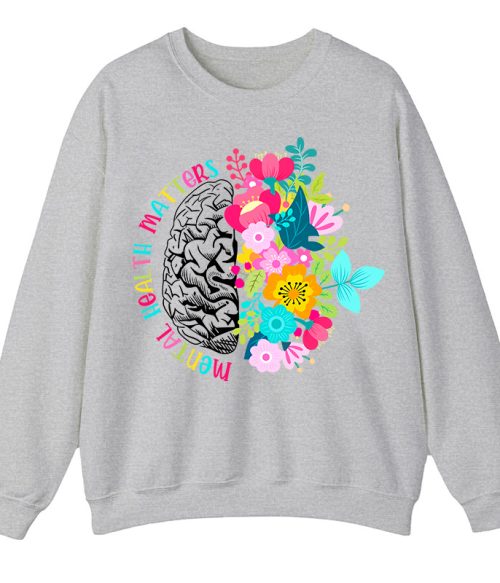Mental Health Matters Teacher Sweatshirt