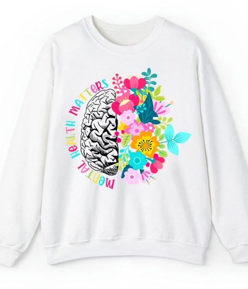 Mental Health Matters Teacher Sweatshirt