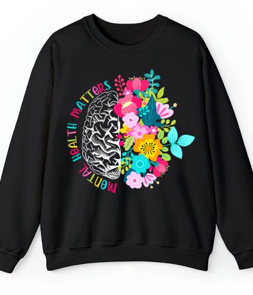 Mental Health Matters Teacher Sweatshirt