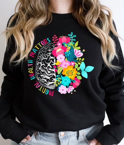 Mental Health Matters Teacher Sweatshirt