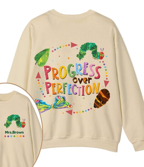 Personalized Name Progress Over Perfection Teacher Two Sided Sweatshirt