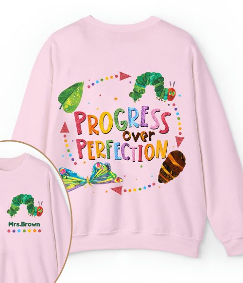 Personalized Name Progress Over Perfection Teacher Two Sided Sweatshirt