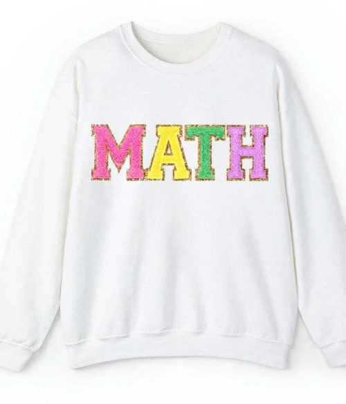 Colorful Math Teacher Sweatshirt