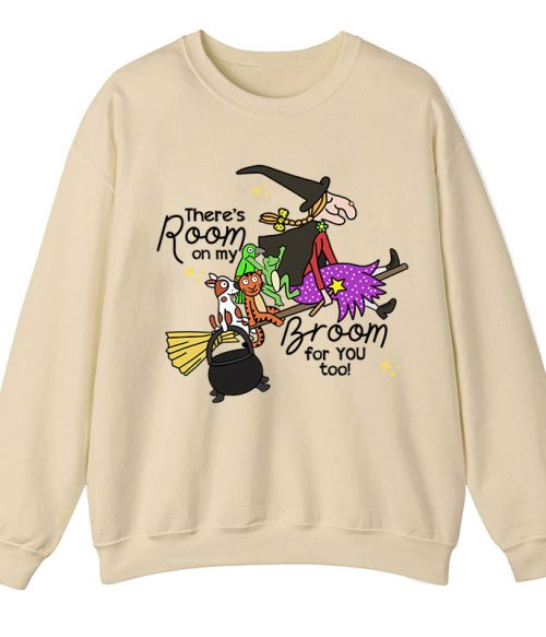 There's Room On My Broom For You Too Teacher Sweatshirt