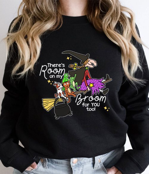 There's Room On My Broom For You Too Teacher Sweatshirt