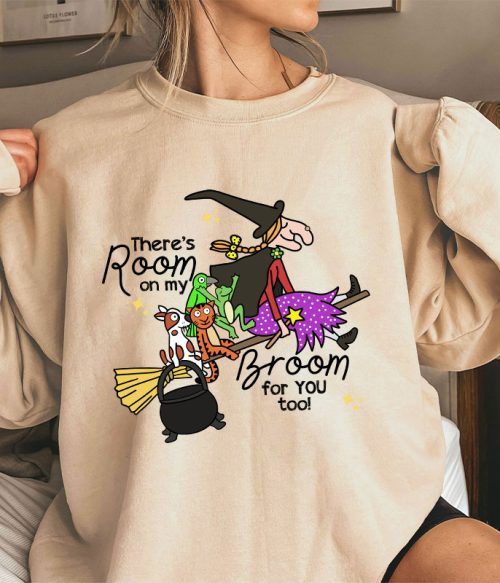 There's Room On My Broom For You Too Teacher Sweatshirt