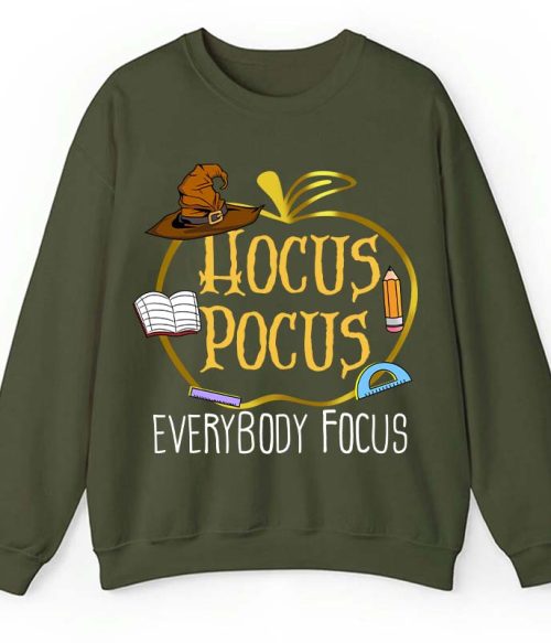 Hocus Pocus Everybody Focus Teacher Sweatshirt