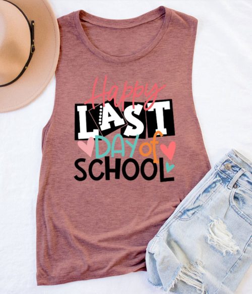 Happy Last Day Of School Teacher Tank Top